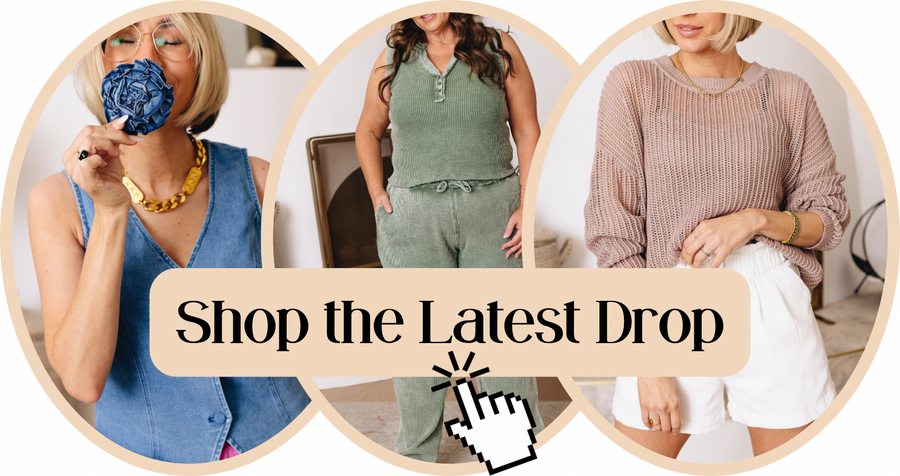 Shop the Latest Drop